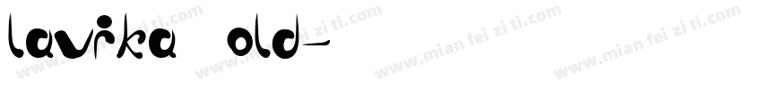 lavika Bold字体转换